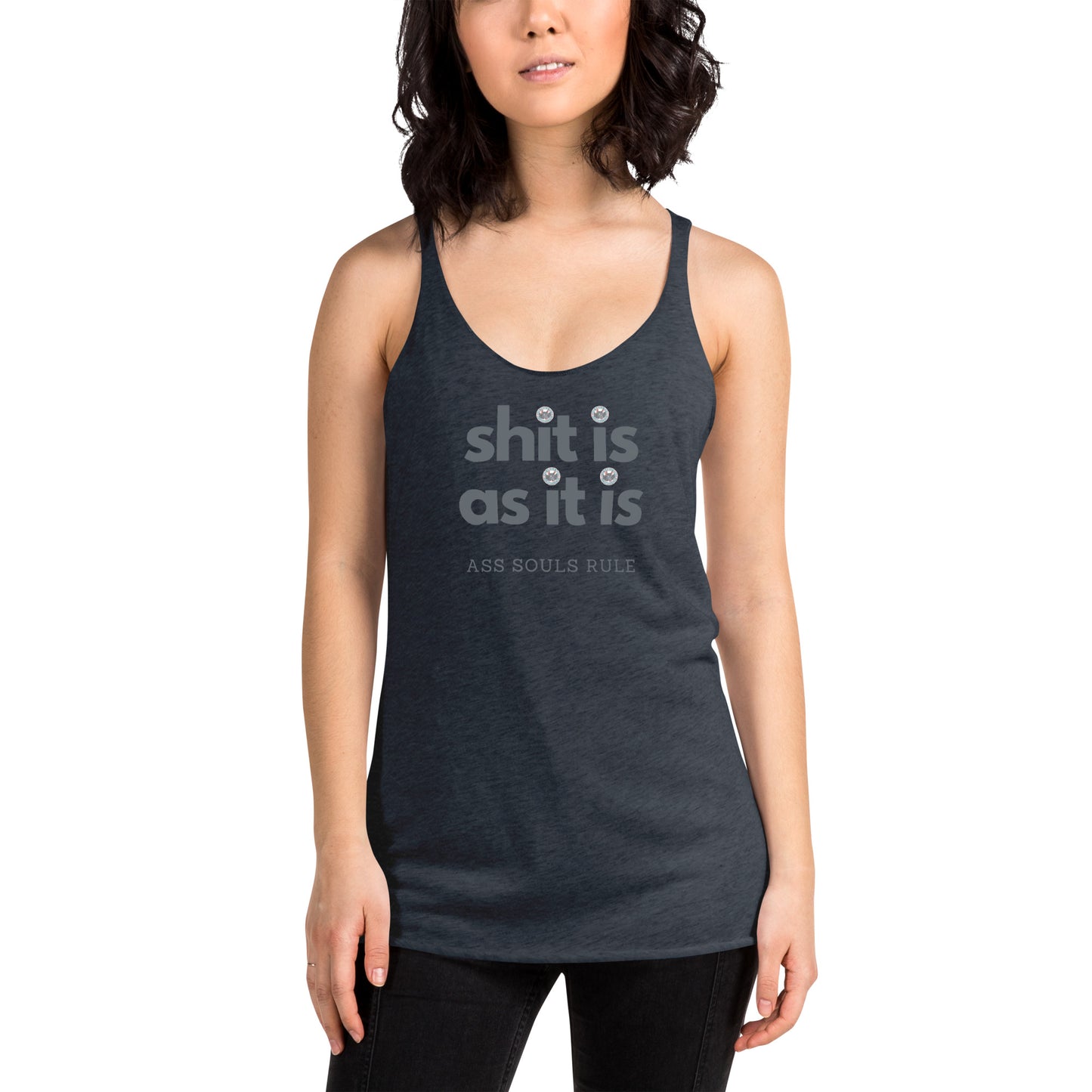 Shit Is As It Is women's racerback tank